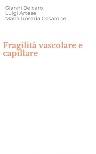 Fragilit&agrave; vascolare e capillare