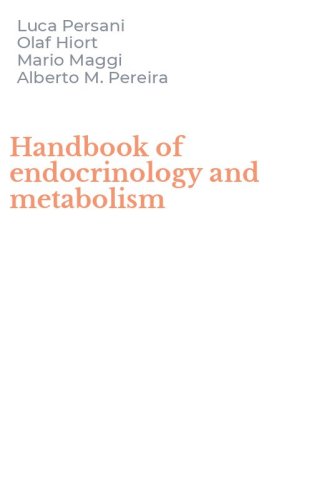 Handbook of endocrinology and metabolism