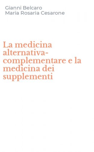 La medicina alternativa-complementare e la medicina dei supplementi