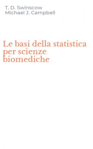 Le basi della statistica per scienze biomediche