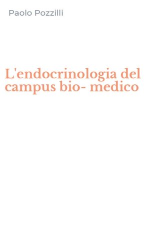 L'endocrinologia del campus bio-medico