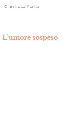 L'umore sospeso