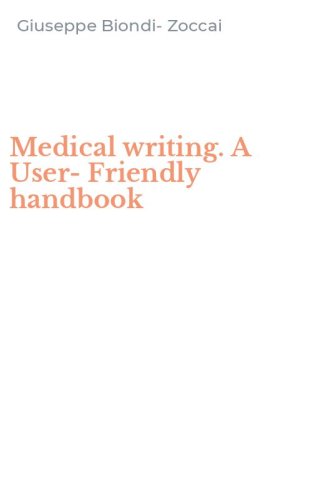 Medical writing. A User-Friendly handbook