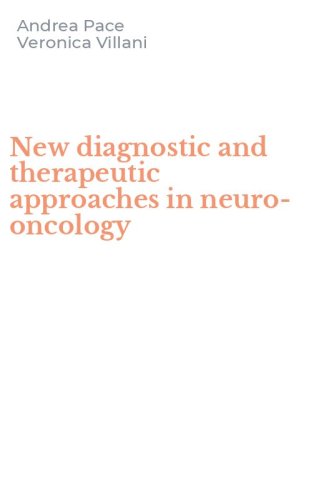 New diagnostic and therapeutic approaches in neuro-oncology