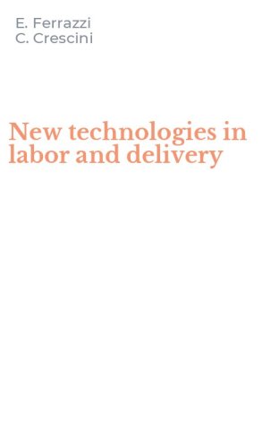 New technologies in labor and delivery