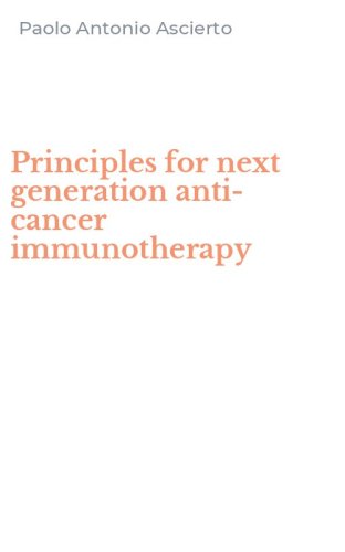 Principles for next generation anti-cancer immunotherapy