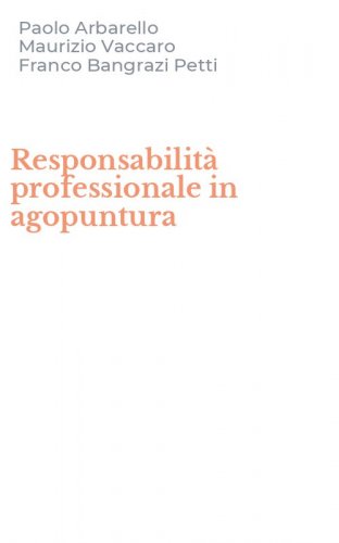 Responsabilit&agrave; professionale in agopuntura