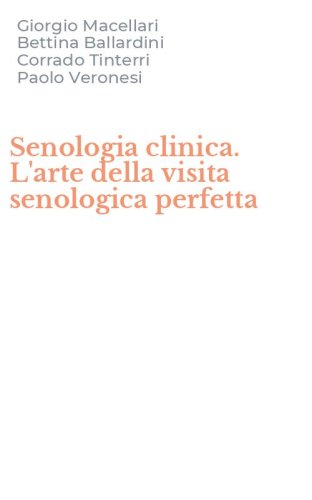 Senologia clinica. L'arte della visita senologica perfetta