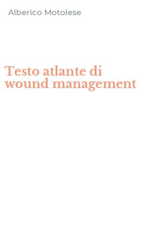 Testo atlante di wound management