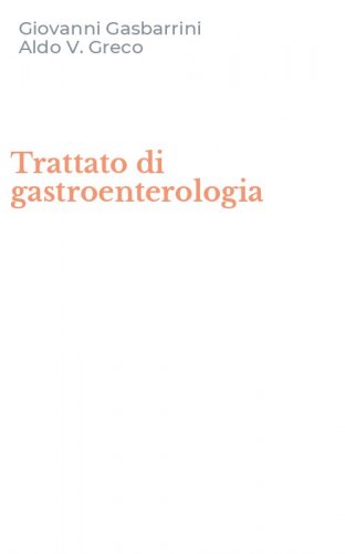 Trattato di gastroenterologia