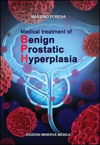 Medical treatment of begnin prostatic hyperplasia