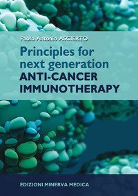 Principles for next generation anti-cancer immunotherapy