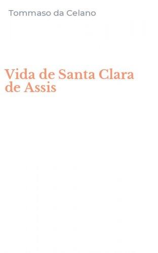 Vida de Santa Clara de Assis