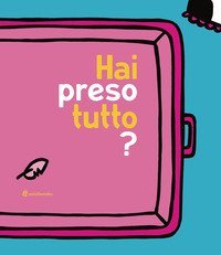 Hai preso tutto?