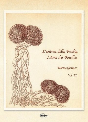 L'anima della Puglia. Ediz. italiana e francese