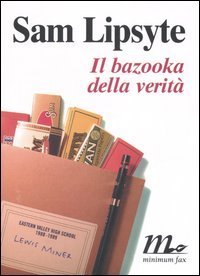 Il bazooka della verit&agrave;