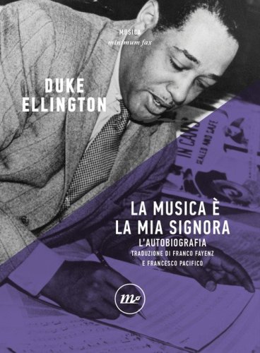 La musica &egrave; la mia signora. L'autobiografia