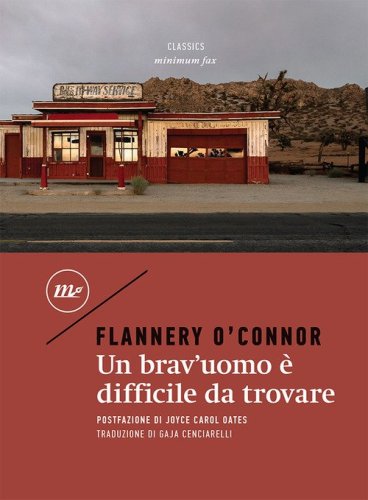 Un brav'uomo &egrave; difficile da trovare