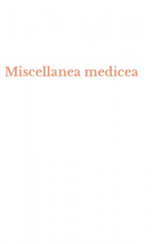 Miscellanea medicea