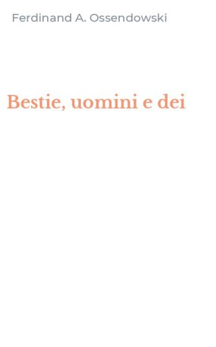 Bestie, uomini e dei