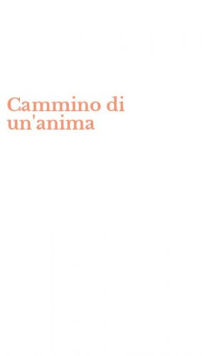 Cammino di un'anima