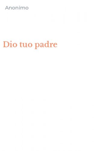 Dio tuo padre