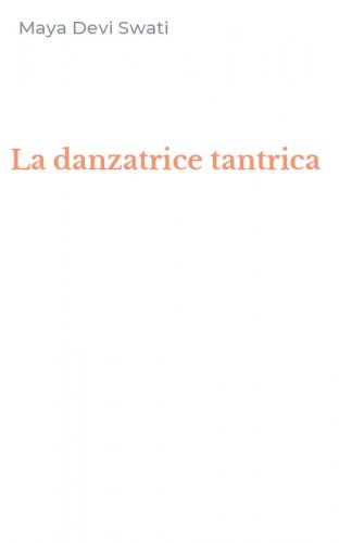La danzatrice tantrica