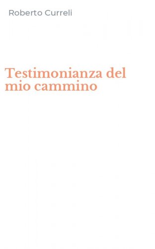 Testimonianza del mio cammino
