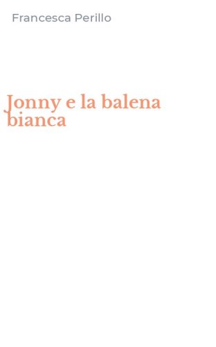 Jonny e la balena bianca