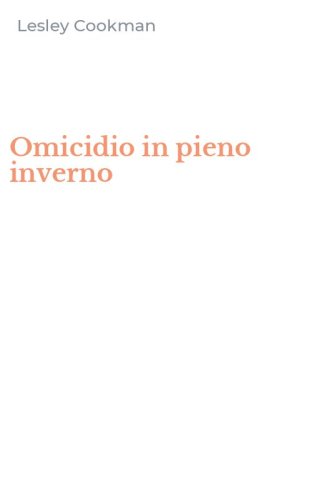 Omicidio in pieno inverno
