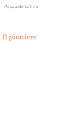 Il pioniere