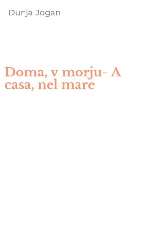 Doma, v morju-A casa, nel mare