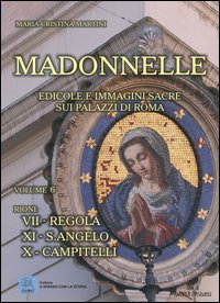 Madonnelle. Edicole e immagini sacre sui palazzi di Roma