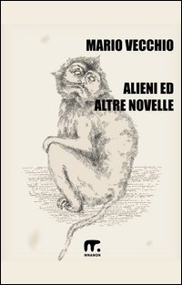 Alieni ed altre novelle