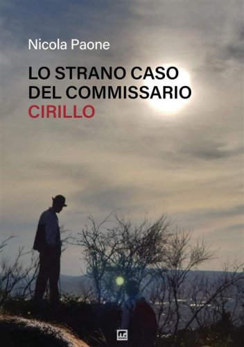 Lo strano caso del commissario Cirillo