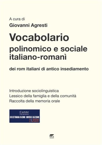 Vocabolario polinomico e sociale italiano-roman&igrave; dei rom italiani di antico insediamento