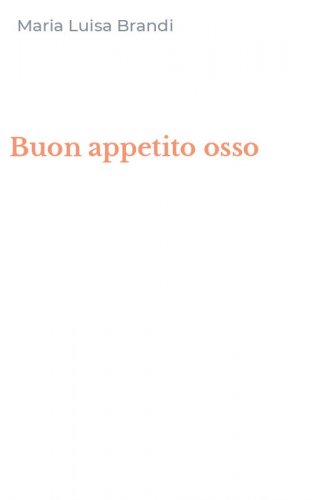 Buon appetito osso