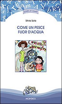 Come un pesce fuor d'acqua