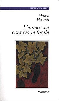 L'uomo che contava le foglie