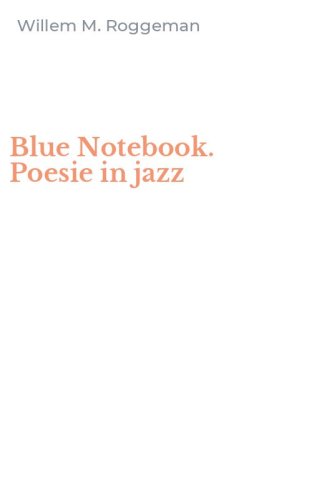 Blue Notebook. Poesie in jazz