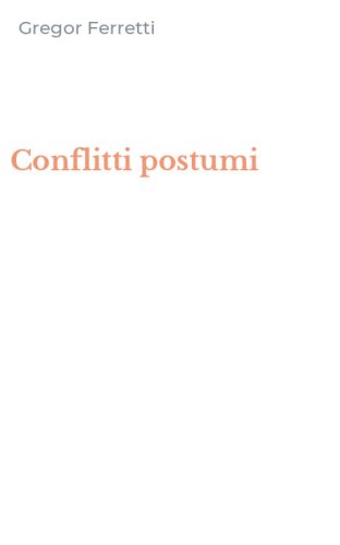 Conflitti postumi