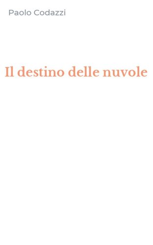 Il destino delle nuvole