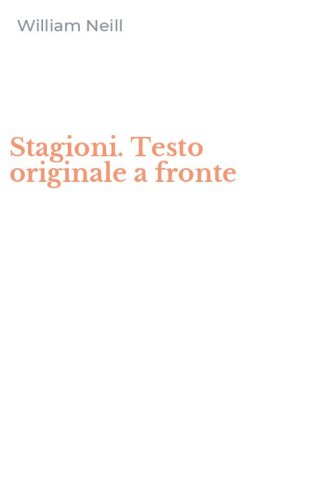 Stagioni. Testo originale a fronte