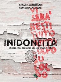 Inidoneit&agrave;. Storia giudiziaria di un manifesto