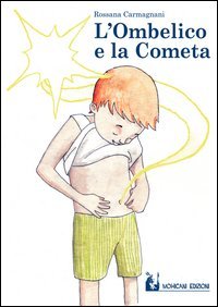 L'ombelico e la cometa