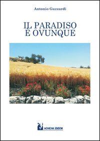 Il paradiso &egrave; ovunque