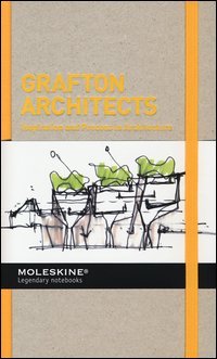 Grafton architects. Inspiration and process in architecture