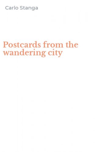 Postcards from the wandering city