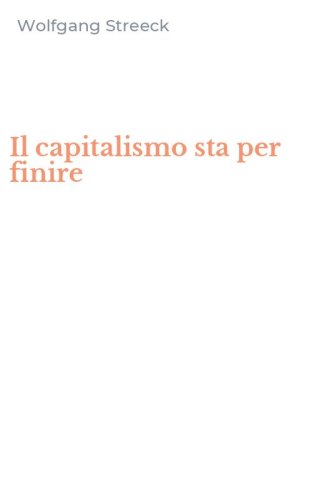Il capitalismo sta per finire