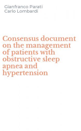 Consensus document on the management of patients with obstructive sleep apnea and hypertension